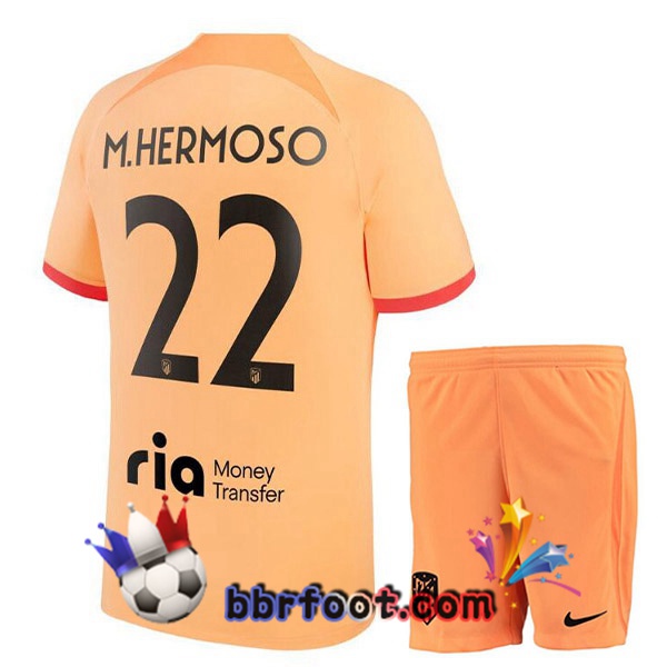 Maillot Foot Atletico Madrid (M.HERMOSO 22) Enfant Third Orange 2022/2023