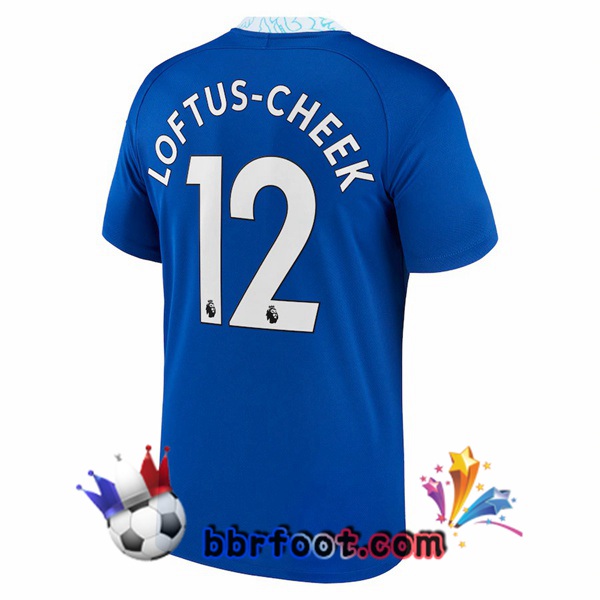 Maillot Foot FC Chelsea (Loftus-Cheek 12) Domicile Bleu 2022/2023